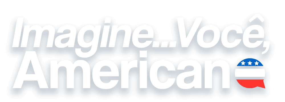 Imagine Você Americano