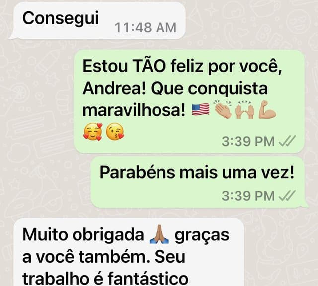 Mensagem de WhatsApp de uma aluna: “Estou tão feliz por você! Que conquista maravilhosa. Seu trabalho é fantástico”.